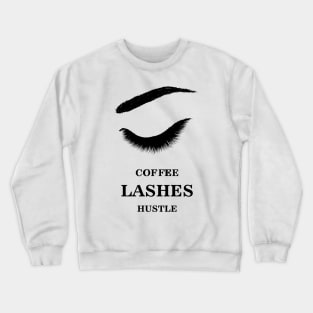 Cofee and lashes Crewneck Sweatshirt